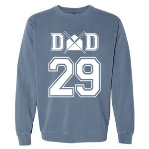 Number 29 Players Biggest Fan For Baseball Or Softball Dad Gift Garment-Dyed Sweatshirt