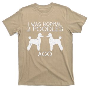 Normal 2 Poodles Ago Funny Animal Pet Dog Lover Owner Gift T-Shirt