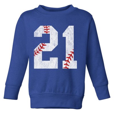 Number #21 Vintage 21st Birthday Baseball Lover 21 Years Old Gift Toddler Sweatshirt