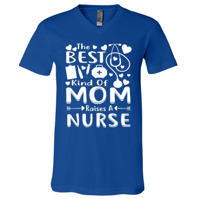 Nurse 365 Best Kind Of Mom Raises A Nurse Mothers Day Gift V-Neck T-Shirt