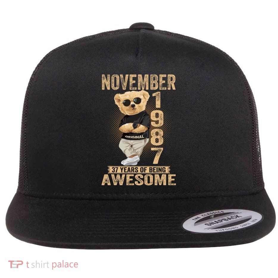 November 37th Birthday 1987 Awesome Teddy Bear Flatbill Hat