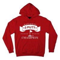 National 3 Putt Champion Golfing Hoodie