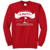 National 3 Putt Champion Golfing Sweatshirt