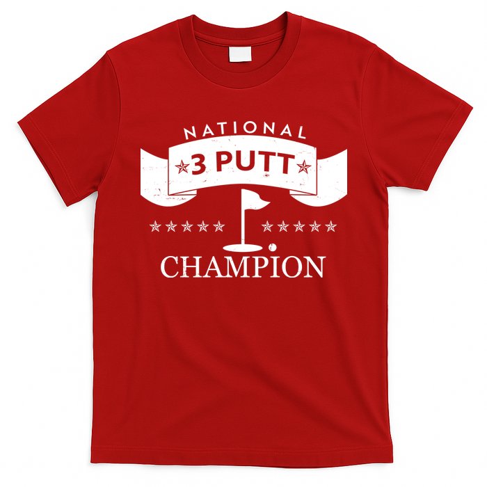 National 3 Putt Champion Golfing T-Shirt