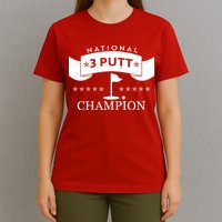 National 3 Putt Champion Golfing T-Shirt