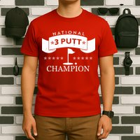National 3 Putt Champion Golfing T-Shirt