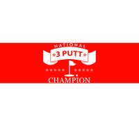 National 3 Putt Champion Golfing Bumper Sticker