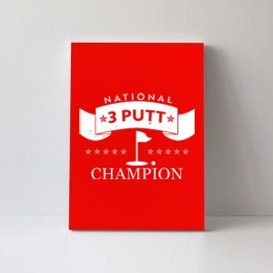 National 3 Putt Champion Golfing Canvas