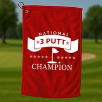 National 3 Putt Champion Golfing Golf Towel