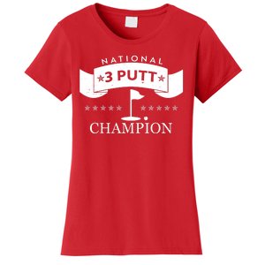 National 3 Putt Champion Golfing Women's T-Shirt