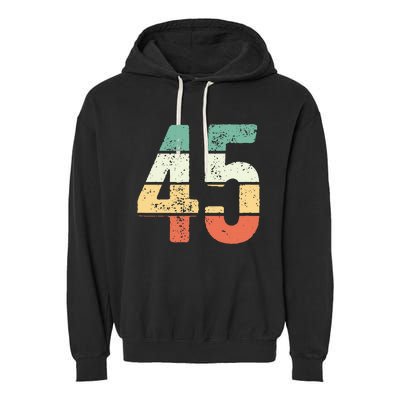 Number 45 Commemorating 45 Years Of Forever Garment-Dyed Fleece Hoodie