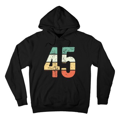 Number 45 Commemorating 45 Years Of Forever Hoodie