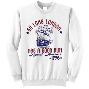 New 4th Of July So Long London Sweatshirt