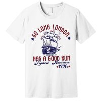 New 4th Of July So Long London Premium T-Shirt