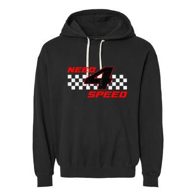 Need 4 Speed Birthday Four Year Old Racing Car Driver Garment-Dyed Fleece Hoodie