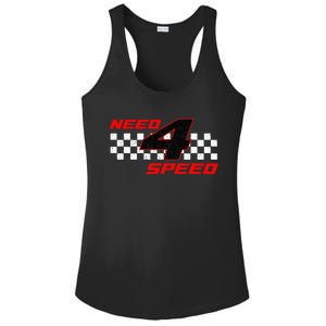 Need 4 Speed Birthday Four Year Old Racing Car Driver Ladies PosiCharge Competitor Racerback Tank