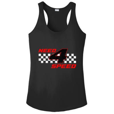 Need 4 Speed Birthday Four Year Old Racing Car Driver Ladies PosiCharge Competitor Racerback Tank