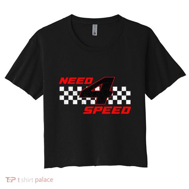 Need 4 Speed Birthday Four Year Old Racing Car Driver Crop Top