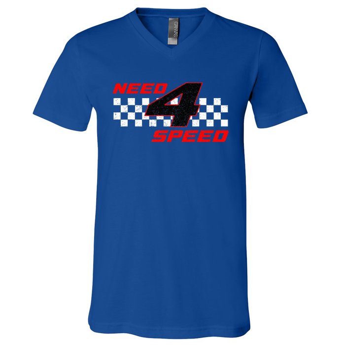 Need 4 Speed Birthday Four Year Old Racing Car Driver V-Neck T-Shirt