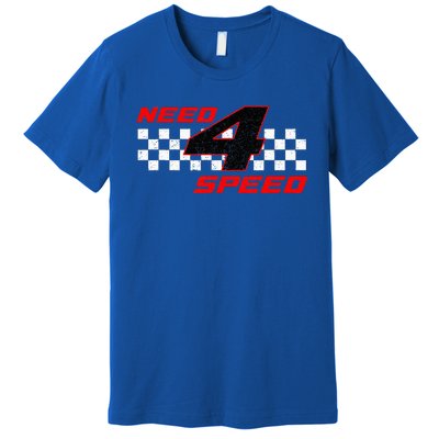 Need 4 Speed Birthday Four Year Old Racing Car Driver Premium T-Shirt