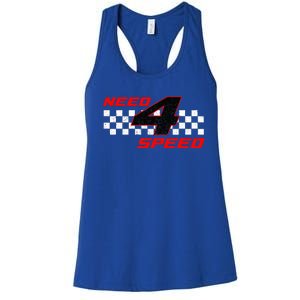 Need 4 Speed Birthday Four Year Old Racing Car Driver Women's Racerback Tank