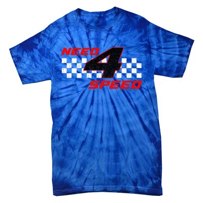 Need 4 Speed Birthday Four Year Old Racing Car Driver Tie-Dye T-Shirt