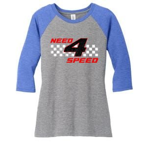 Need 4 Speed Birthday Four Year Old Racing Car Driver Women's Tri-Blend 3/4-Sleeve Raglan Shirt