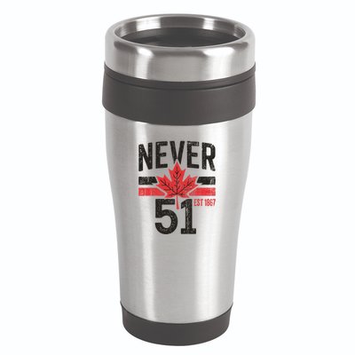 Never 51 Canada Is Not For Sale Est. 1867 Proud Canadian 16oz Travel Tumbler