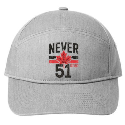 Never 51 Canada Is Not For Sale Est. 1867 Proud Canadian 7-Panel Snapback Hat