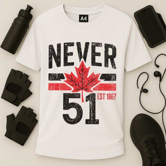 Never 51 Canada Is Not For Sale Est. 1867 Proud Canadian Cooling Performance Crew T-Shirt
