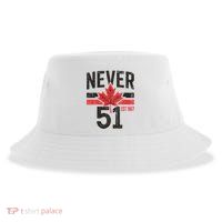 Never 51 Canada Is Not For Sale Est. 1867 Proud Canadian Sustainable Bucket Hat