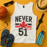 Never 51 Canada Is Not For Sale Est. 1867 Proud Canadian Tank Top