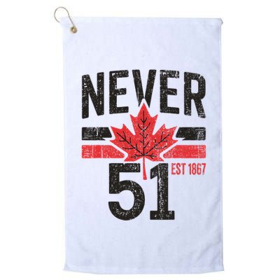 Never 51 Canada Is Not For Sale Est. 1867 Proud Canadian Golf Towel