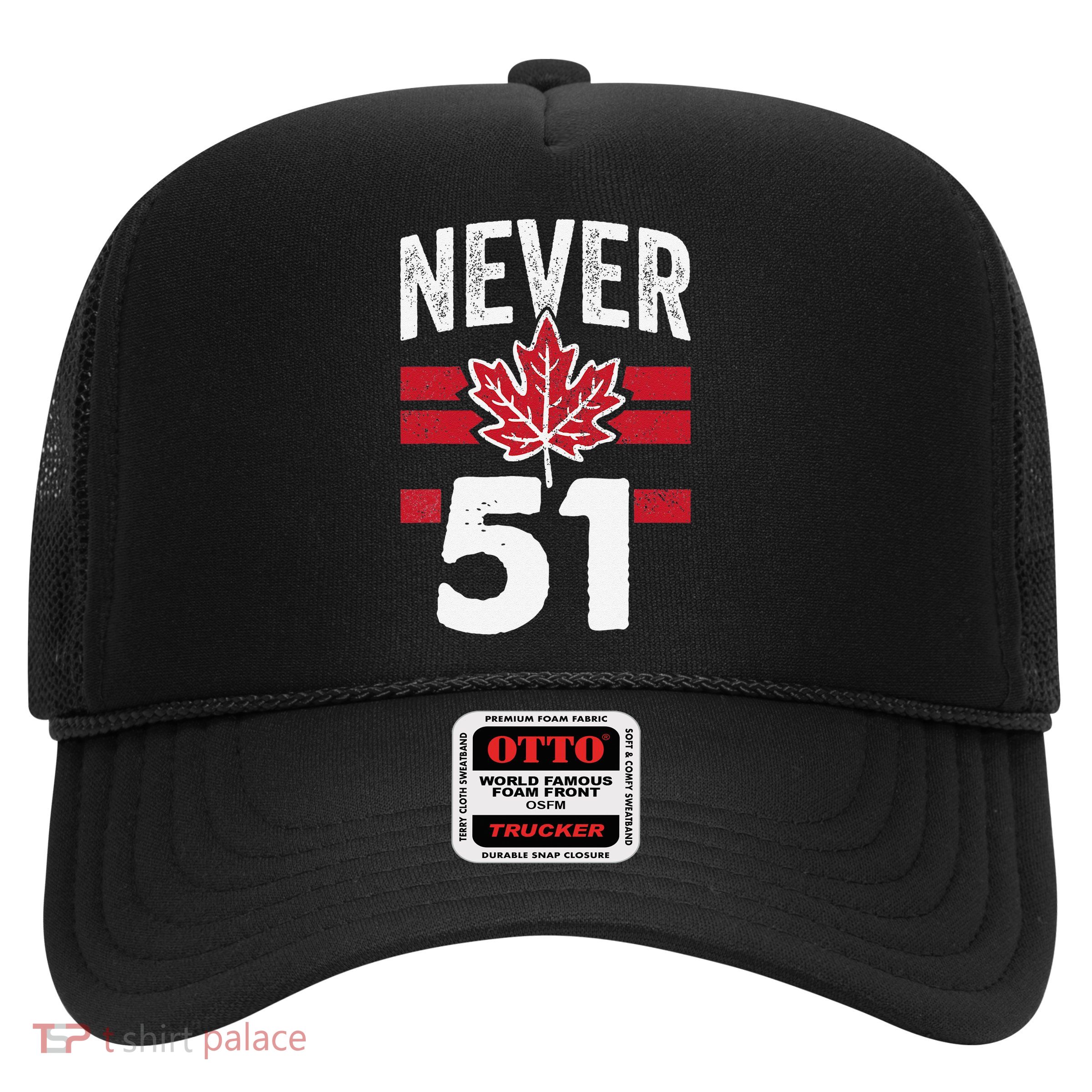 Never 51st State Canada Trucker Hat