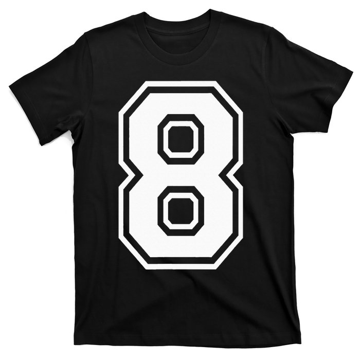 Number 8 Birthday Gift Sports Player Team Numbered Jersey T-Shirt