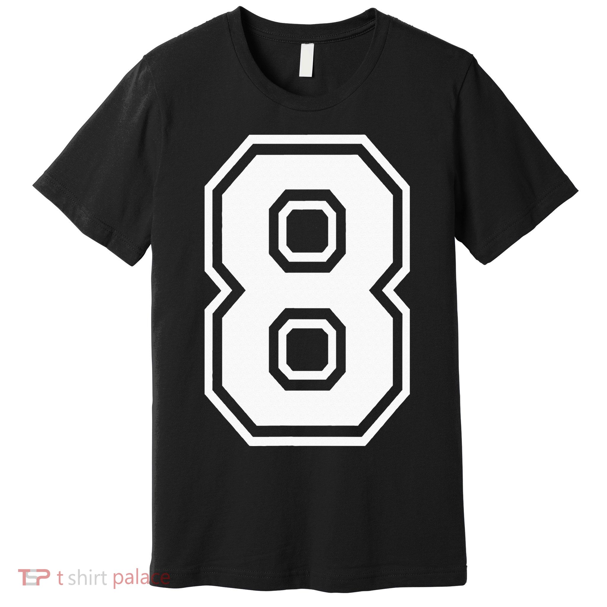 Number 8 Birthday Gift Sports Player Team Numbered Jersey Premium T-Shirt