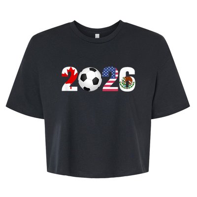 North America 2026 Football | Canada Usa Mexico Soccer Bella+Canvas Jersey Crop Tee