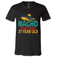 Nacho Average 21 Year Old Cinco De Mayo 21st Birthday V-Neck T-Shirt