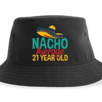 Nacho Average 21 Year Old Cinco De Mayo 21st Birthday Sustainable Bucket Hat