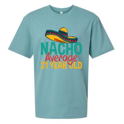 Nacho Average 21 Year Old Cinco De Mayo 21st Birthday Sueded Cloud Jersey T-Shirt