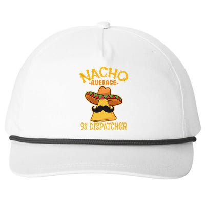 Nacho Average 911 Dispatcher Mexican Messenger Cinco De Mayo Snapback Five-Panel Rope Hat