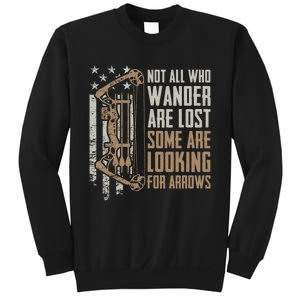 Not All Are Lost Some Looking For Arrows Bow Funny Archery Sweatshirt