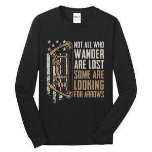 Not All Are Lost Some Looking For Arrows Bow Funny Archery Tall Long Sleeve T-Shirt