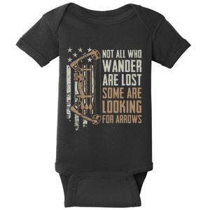 Not All Are Lost Some Looking For Arrows Bow Funny Archery Baby Bodysuit