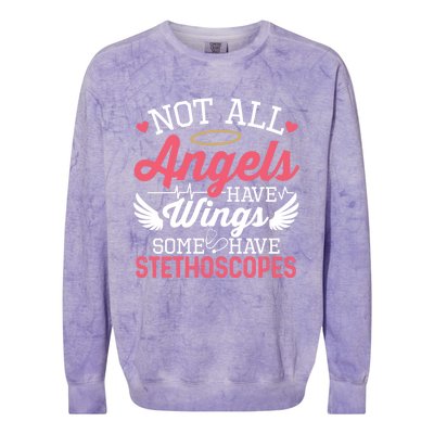 Not All Angels Have Wings Some Have Stethoscopes Funny Nurse Gift Colorblast Crewneck Sweatshirt