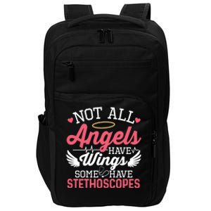 Not All Angels Have Wings Some Have Stethoscopes Funny Nurse Gift Impact Tech Backpack