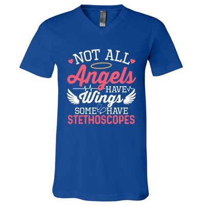 Not All Angels Have Wings Some Have Stethoscopes Funny Nurse Gift V-Neck T-Shirt