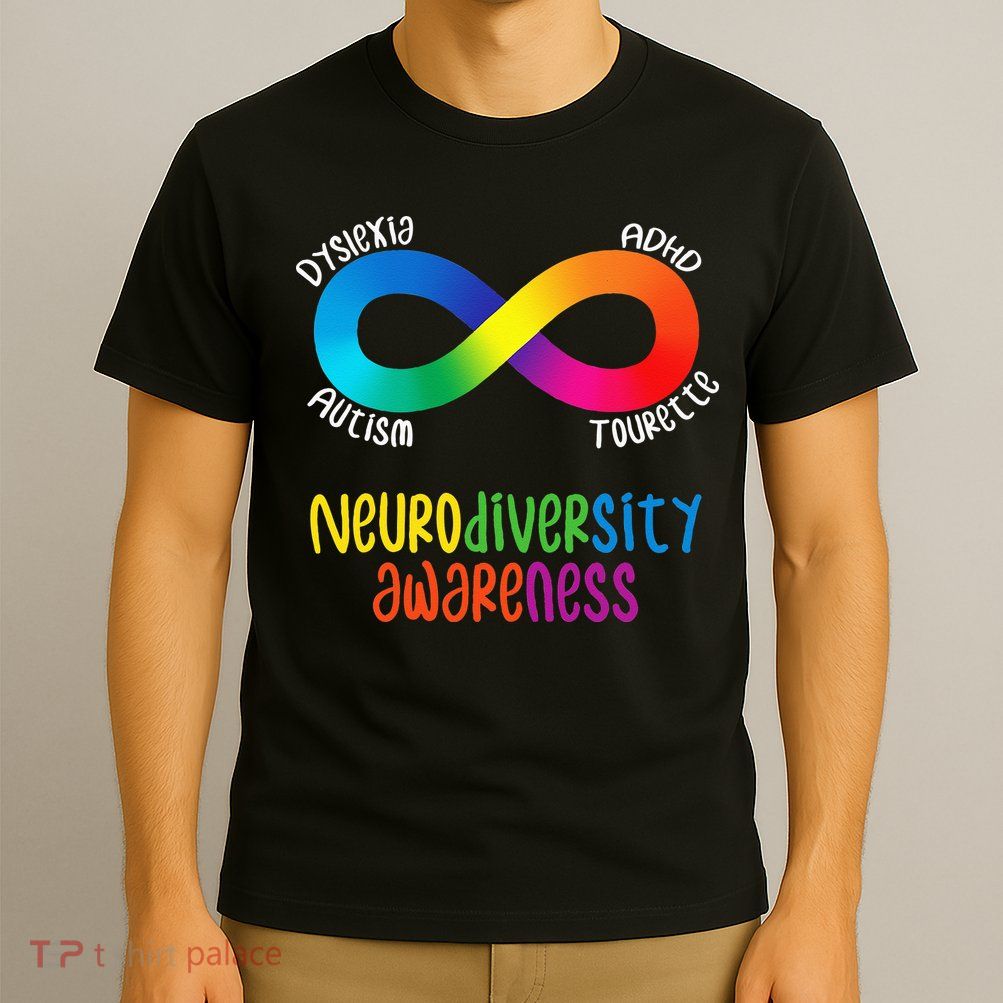 Neurodiversity Awareness ADHD Autism Dyslexia Tourette T-Shirt