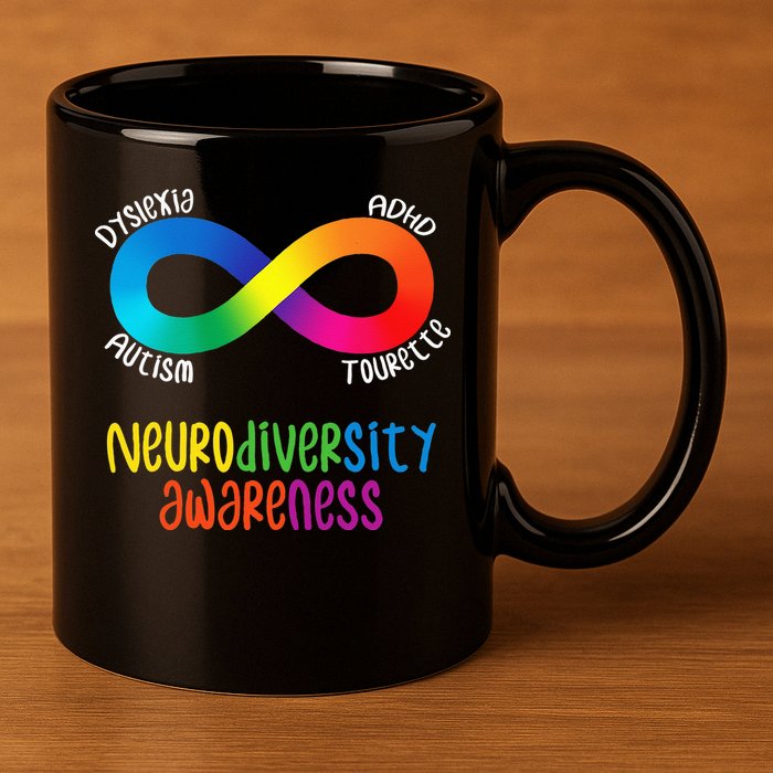 Neurodiversity Awareness ADHD Autism Dyslexia Tourette 11oz C Handle Ceramic Mug