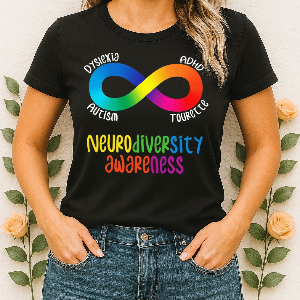 Neurodiversity Awareness ADHD Autism Dyslexia Tourette Womens T-Shirt